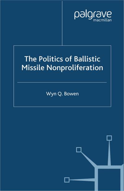 Politics of Ballistic Missile Nonproliferation