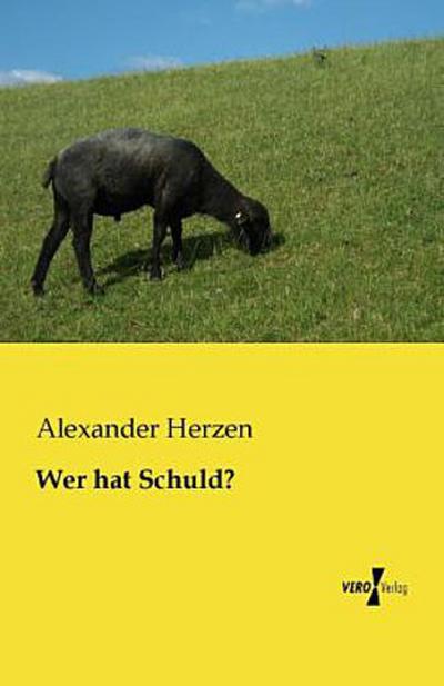Wer hat Schuld?