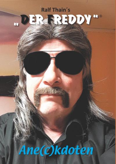 Ralf Thain `s DER FREDDY®