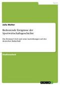 Bedeutende Ereignisse der Sportwirtschaftsgeschich