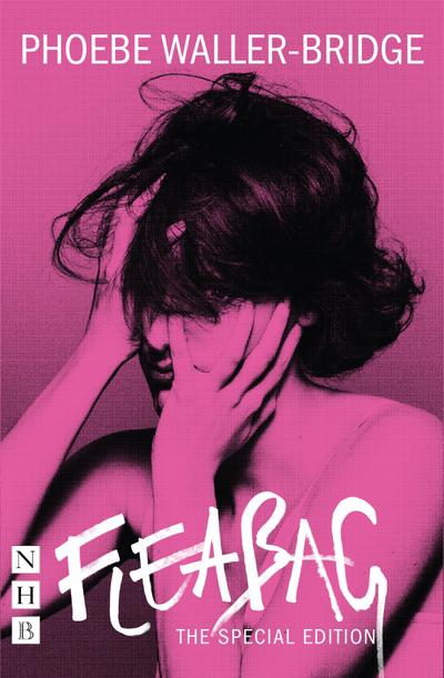 Fleabag: The Special Edition (NHB Modern Plays)