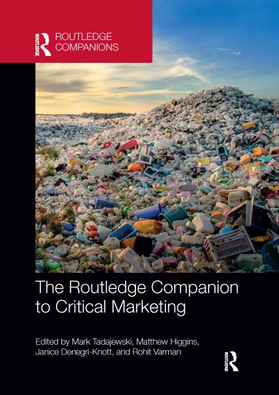 The Routledge Companion to Critical Marketing