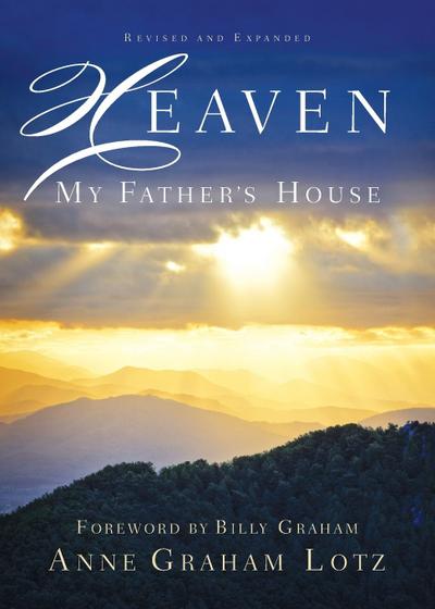 Heaven: My Father’s House