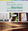 Das große Buch vom Werken