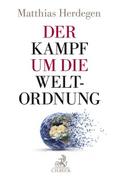 Der Kampf um die Weltordnung