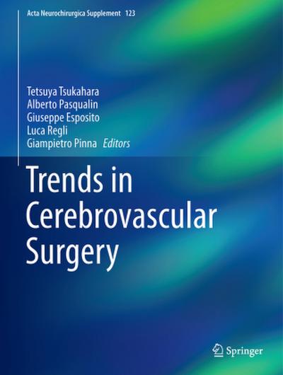 Trends in Cerebrovascular Surgery