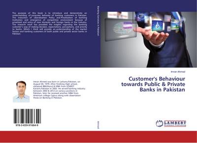 Customer’s Behaviour towards Public & Private Banks in Pakistan