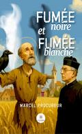 Fumée noire et fumée blanche