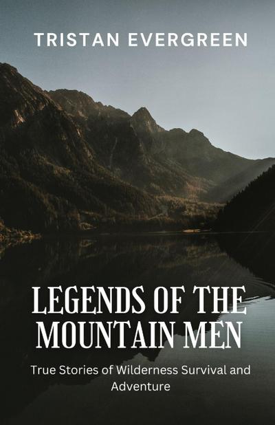 Legends of the Mountain Men