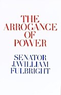 The Arrogance of Power