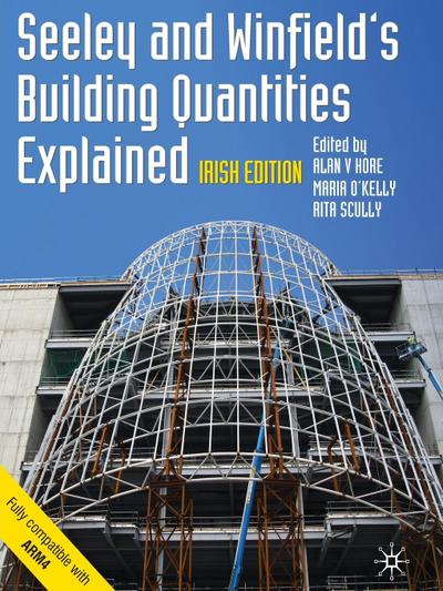 Seeley and Winfield’s Building Quantities Explained