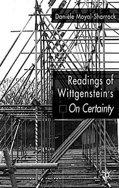Readings of Wittgenstein’s on Certainty