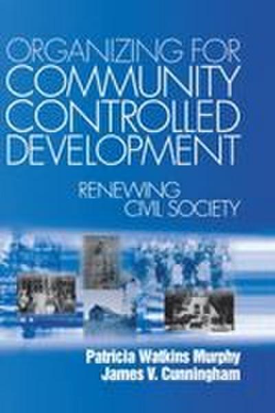Organizing for Community Controlled Development