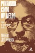 Pensando como um Negro: Ensaio de Hermenêutica Jurídica