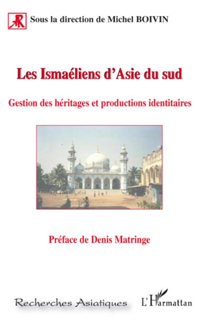 Les Ismaéliens d’Asie du sud