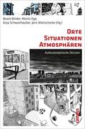 Orte - Situationen - Atmosphären