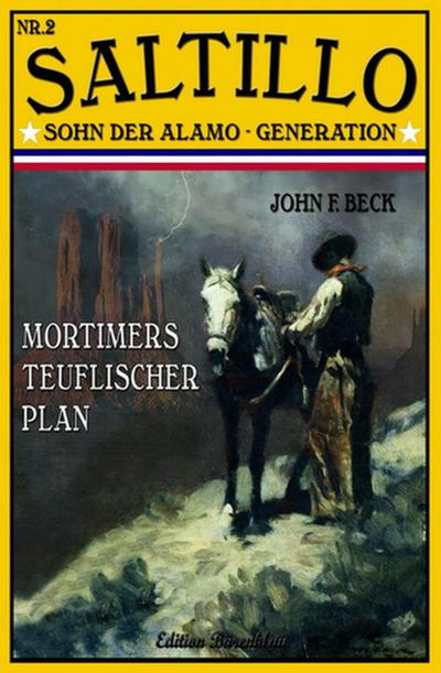 Beck, J: Saltillo 2: Mortimers teuflischer Plan