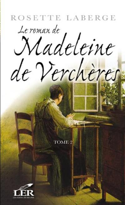 Le roman de Madeleine de Vercheres 2