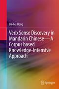 Verb Sense Discovery in Mandarin ChineseA Corpus based Knowledge-Intensive Approach