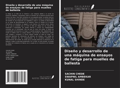 Diseño y desarrollo de una máquina de ensayos de fatiga para muelles de ballesta