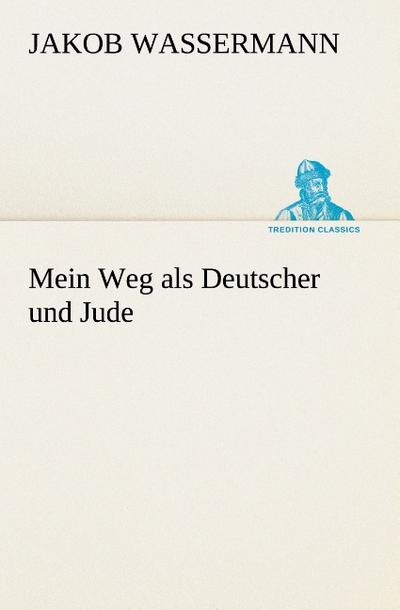 Mein Weg als Deutscher und Jude
