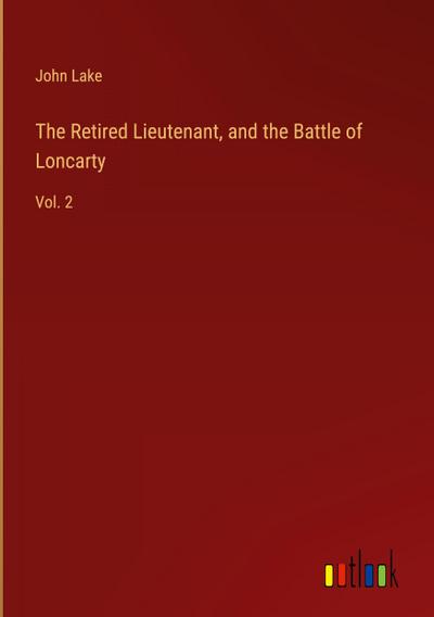 The Retired Lieutenant, and the Battle of Loncarty
