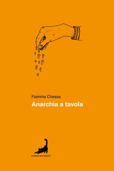 Chessa, F: Anarchia a tavola
