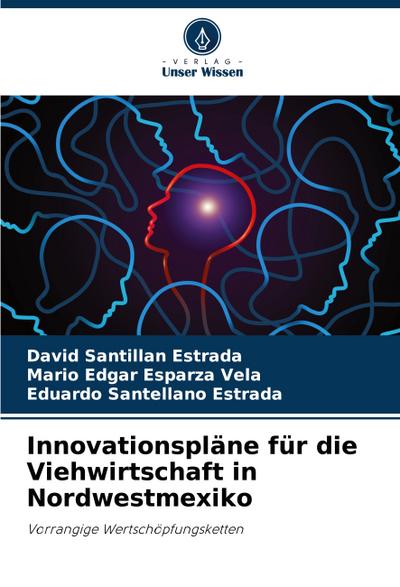 Innovationspläne für die Viehwirtschaft in Nordwestmexiko