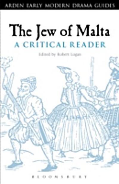 Jew of Malta: A Critical Reader