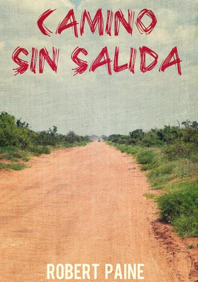 "Camino sin salida"