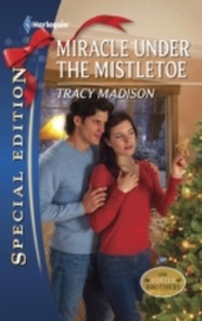 Miracle Under the Mistletoe (Mills & Boon Silhouette)