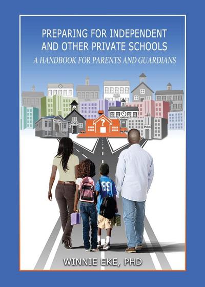 PREPARING FOR INDEPENDENT AND OTHER PRIVATE SCHOOLS
