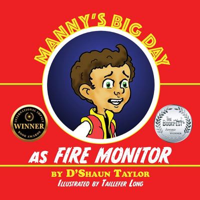 Manny’s Big Day as Fire Monitor