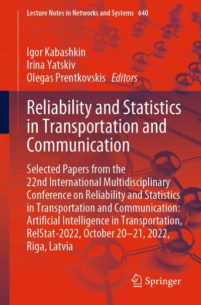 Reliability and Statistics in Transportation and Communication