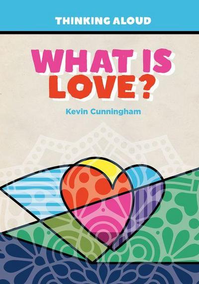 What Is Love?