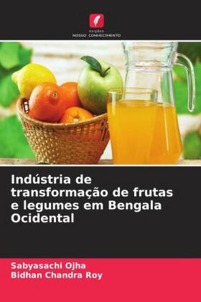 Indústria de transformação de frutas e legumes em Bengala Ocidental