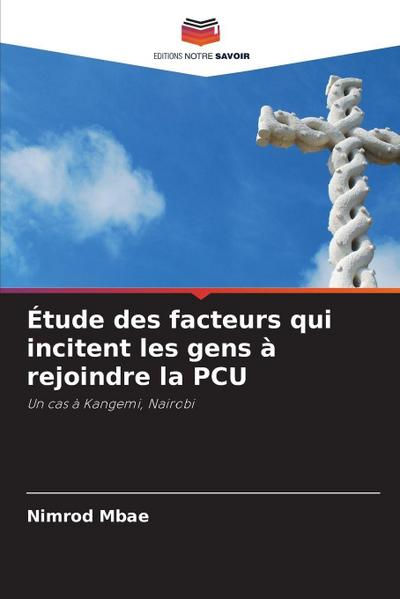 Étude des facteurs qui incitent les gens à rejoindre la PCU