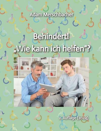 Behindert! "Wie kann ich helfen"?