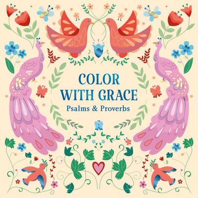 Color with Grace: Psalms & Proverbs