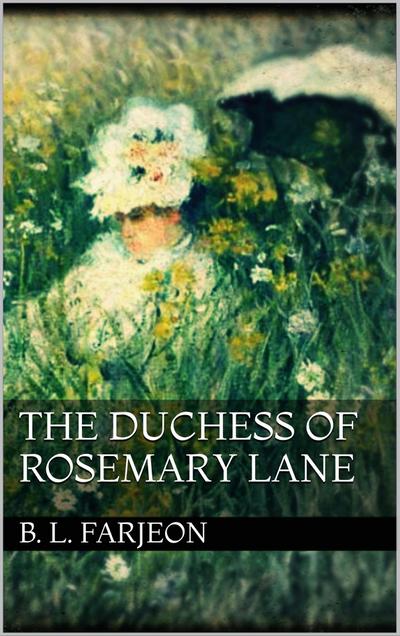 The Duchess of Rosemary Lane