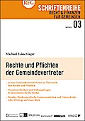 Rechte und Pflichten der Gemeindeverteter (f. Österreich) - Michael Eckschlager