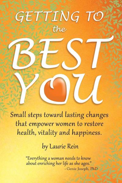 Rein, L: GETTING TO the BEST YOU