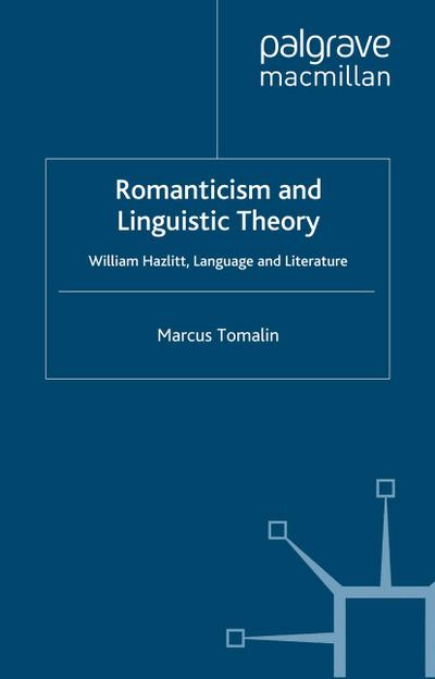 Romanticism and Linguistic Theory