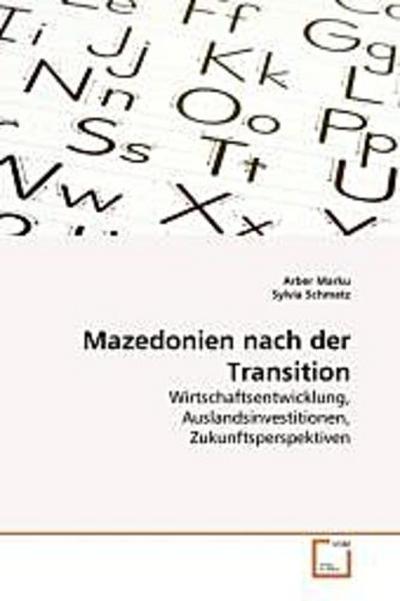 Mazedonien nach der Transition