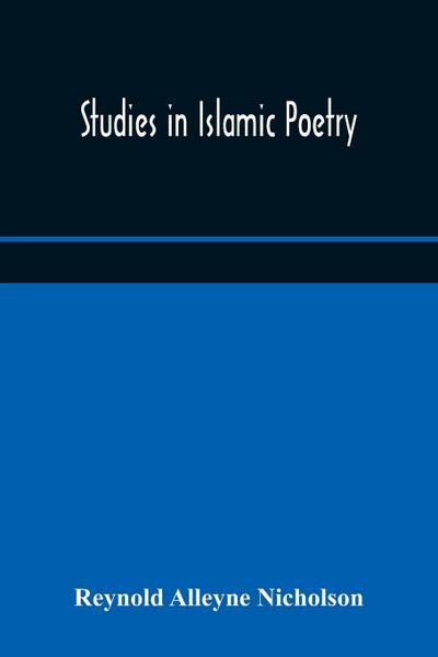 Studies in Islamic poetry