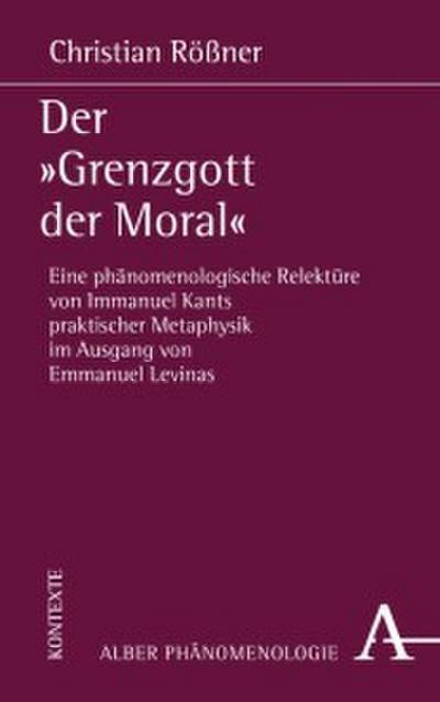 Der ’Grenzgott der Moral’