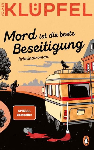 Mord ist die beste Beseitigung (eBook, EPUB) - Volker Klüpfel