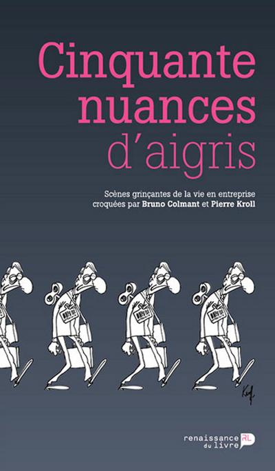 Cinquante nuances d’aigris