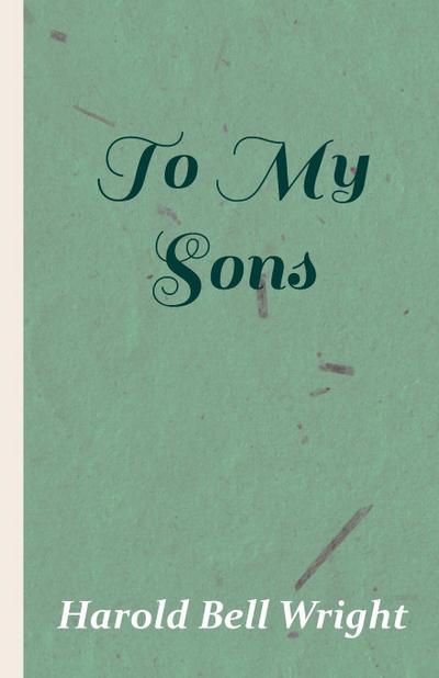 To My Sons