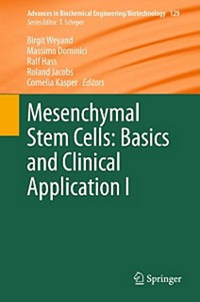Mesenchymal Stem Cells - Basics and Clinical Application I
